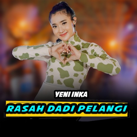 Rasah Dadi Pelangi | Boomplay Music