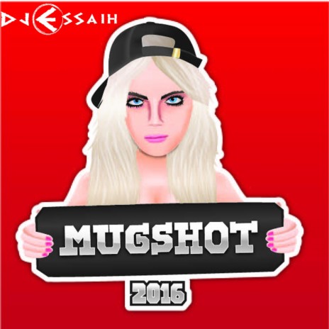 Mugshot 2016 | Boomplay Music