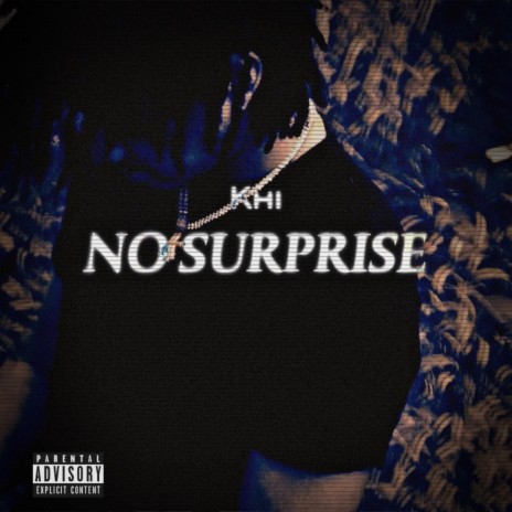 No Surprise | Boomplay Music