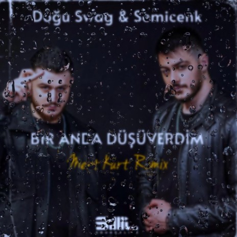 Mert Kurt - Bir Anda Düşüverdim (Remix) | Boomplay Music