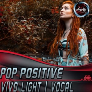 Pop Positive Vocal Lyrics Midtempo Vivid Light