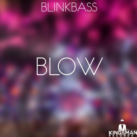 Blow (Blow) | Boomplay Music