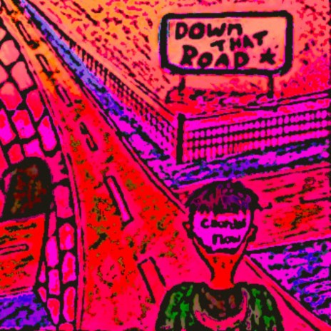 Down That Road