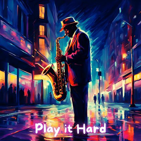 Play it Hard