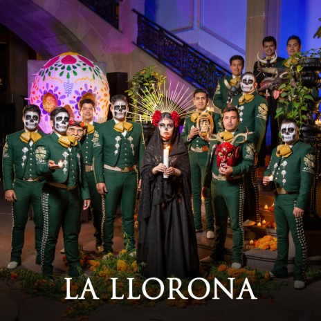 La Llorona ft. Mariachi del Estado de San Luis Potosí