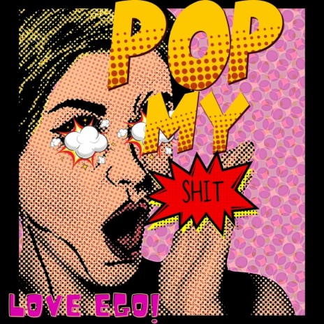 Pop my shit | Boomplay Music