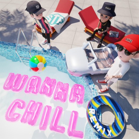 Wanna Chill (Remix)