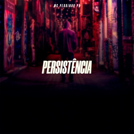 Persistência | Boomplay Music