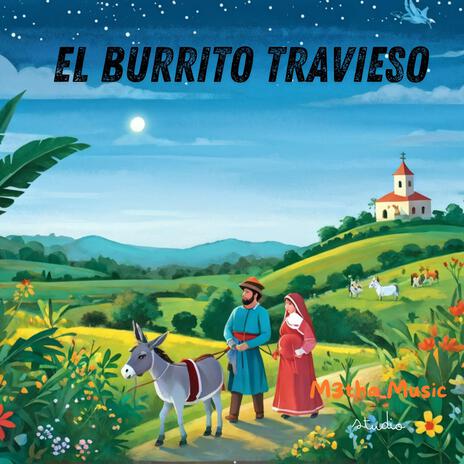 El Burrito Travieso | Boomplay Music