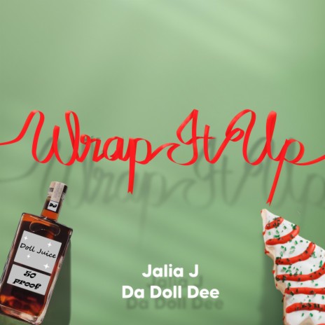 Wrap It Up ft. Da Doll Dee | Boomplay Music