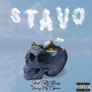 S.T.A.V.O (STAND TALL ALWAYS VOICING MY OPINION)