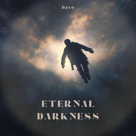 Eternal Darkness | Boomplay Music