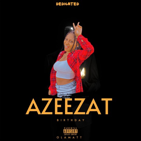 Azeezat birthday | Boomplay Music