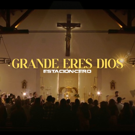 Grande Eres Dios | Boomplay Music