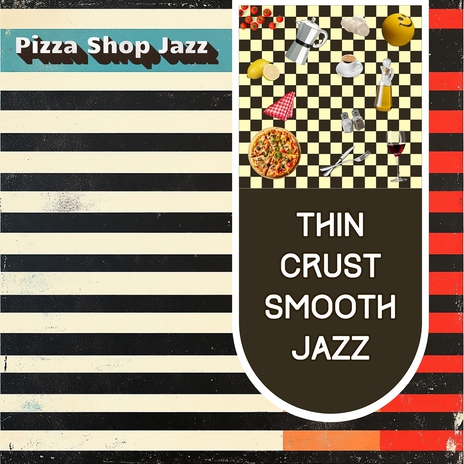 Dinner, Drinks & Saxophone Vibes ft. Pizza Shop Jazz | Boomplay Music