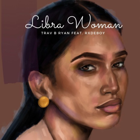 Libra Woman ft. Rxdeboy