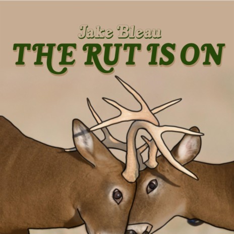 The Rut Is On | Boomplay Music