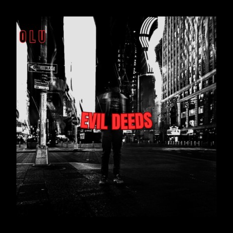 Evil Deeds | Boomplay Music