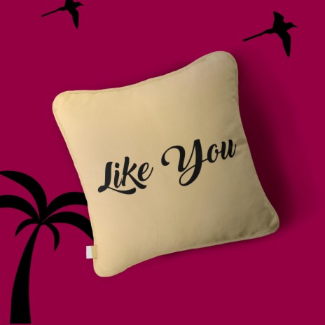 Like You ft. Limoblaze & TBabz | Boomplay Music