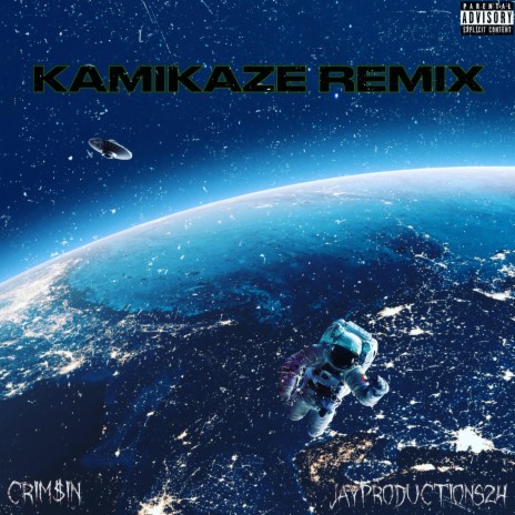 KAMIKAZE (REMIX) ft. CRIM$IN | Boomplay Music