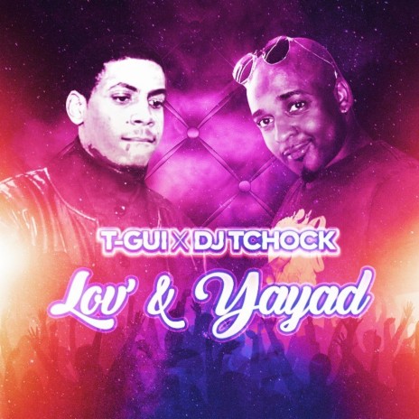 Lov'& Yayad | Boomplay Music