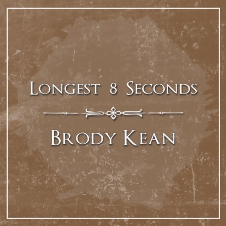 Longest 8 Seconds | Boomplay Music