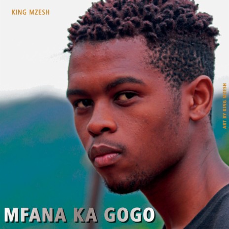 Mfana Ka Gogo | Boomplay Music
