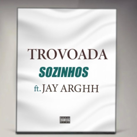 Sozinhos ft. Jay Argh | Boomplay Music