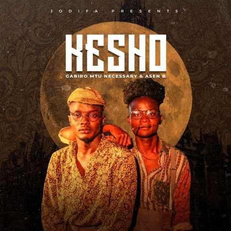 Kesho ft. Asen B | Boomplay Music