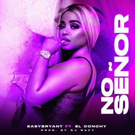 no senor ft. El Conchy | Boomplay Music