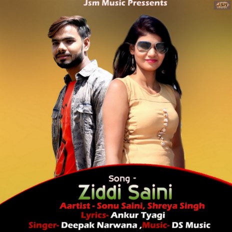 Ziddi Saini | Boomplay Music