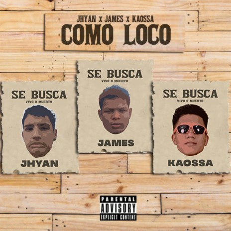 Como Loco ft. Jhyan & Kaossa | Boomplay Music