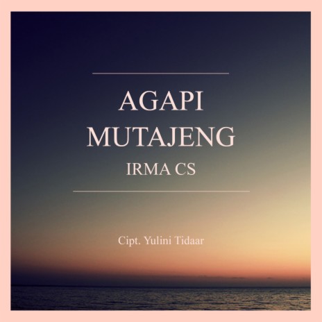 Agapi Mutajeng | Boomplay Music