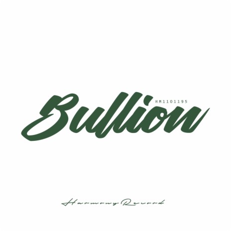 Bullion ft. Edem & Teephlow | Boomplay Music