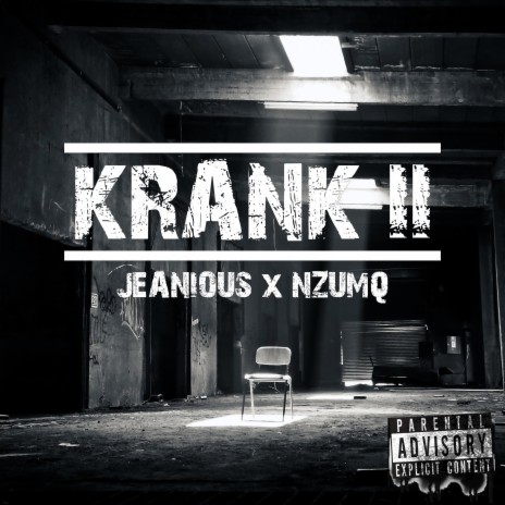 Krank 2 ft. NzumQ | Boomplay Music