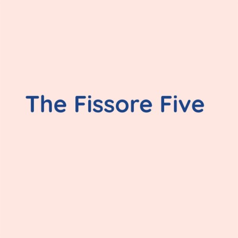 The Fissore Five | Boomplay Music