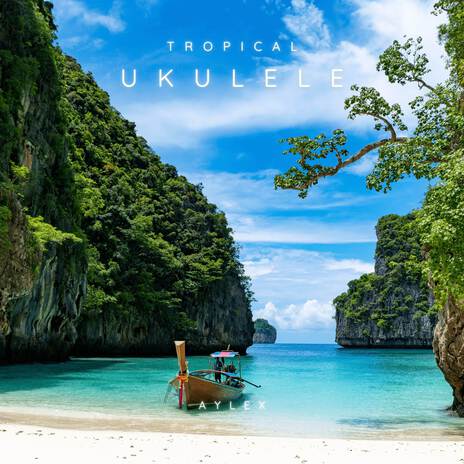 Tropical Ukulele | Boomplay Music