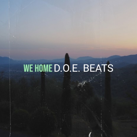 We Home | Boomplay Music