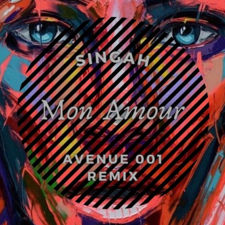 Mon Amour (by Singah) | Boomplay Music