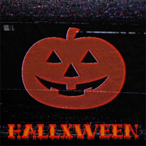 HALLXWEEN | Boomplay Music