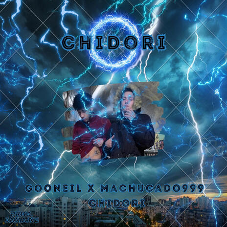 Chidori ft. Machucado999 | Boomplay Music