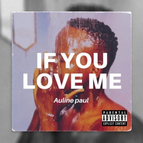 If You Love Me | Boomplay Music