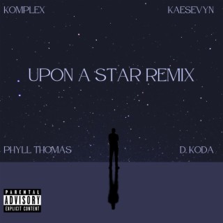 Upon a Star (Remix)