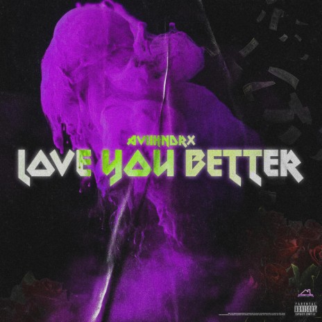 LoveYouBetter | Boomplay Music