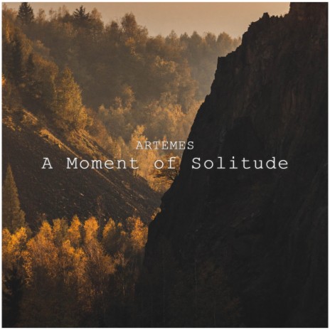 A Moment of Solitude | Boomplay Music