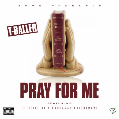 Pray for Me (feat. Official JT & Rahdaman Knightmare) | Boomplay Music