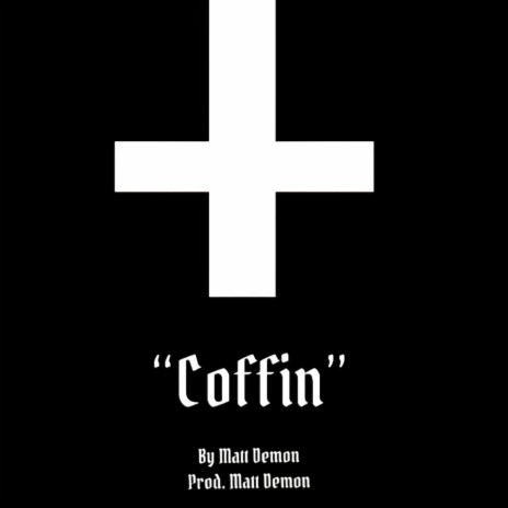 Coffin | Boomplay Music