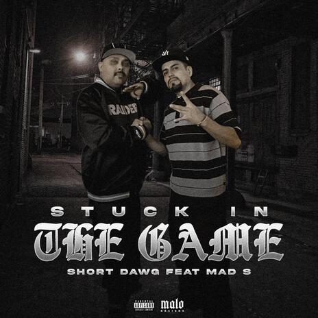 Stuck in the game ft. Mad S | Boomplay Music