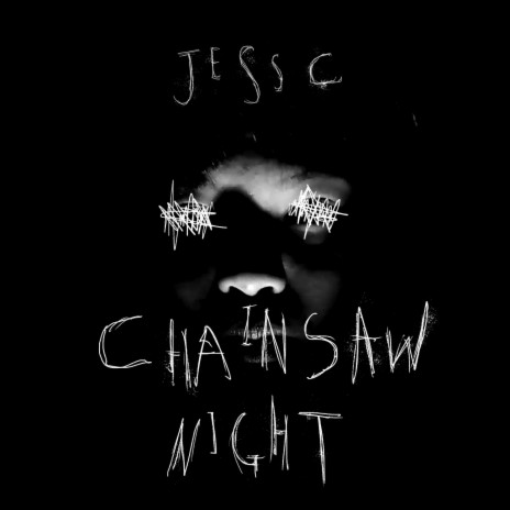 Chainsaw Night | Boomplay Music