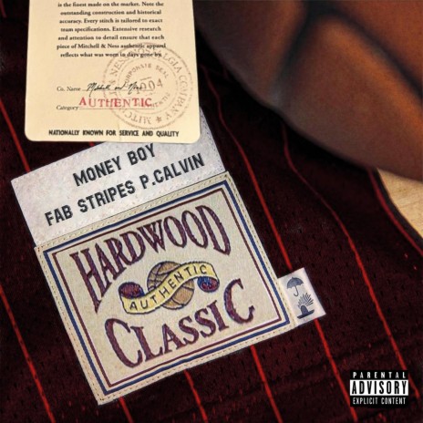 Hardwood Classic ft. Fab Stripes & P. Calvin | Boomplay Music